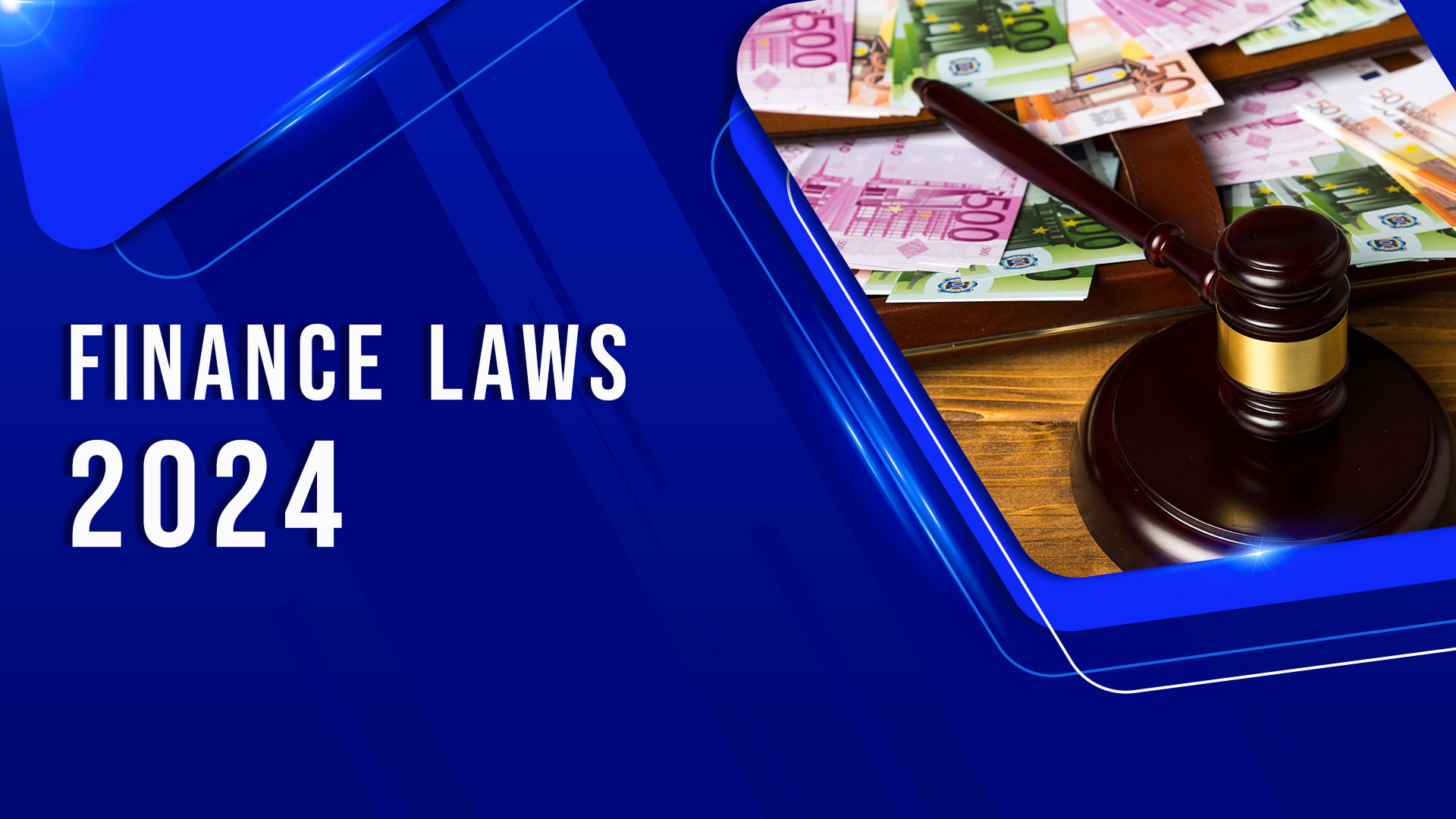 Financial laws 2024